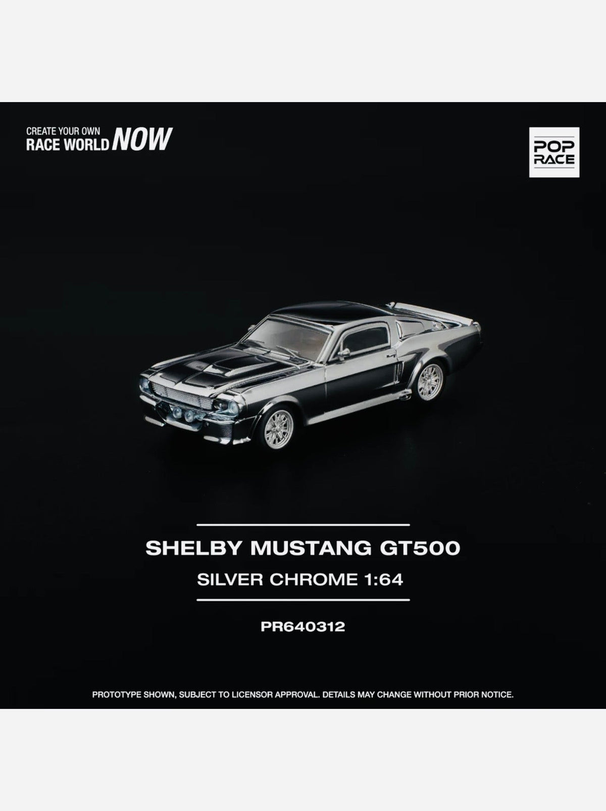 Pop Race Factory Sealed Shelby Mustang GT500 Silver Chrome #312